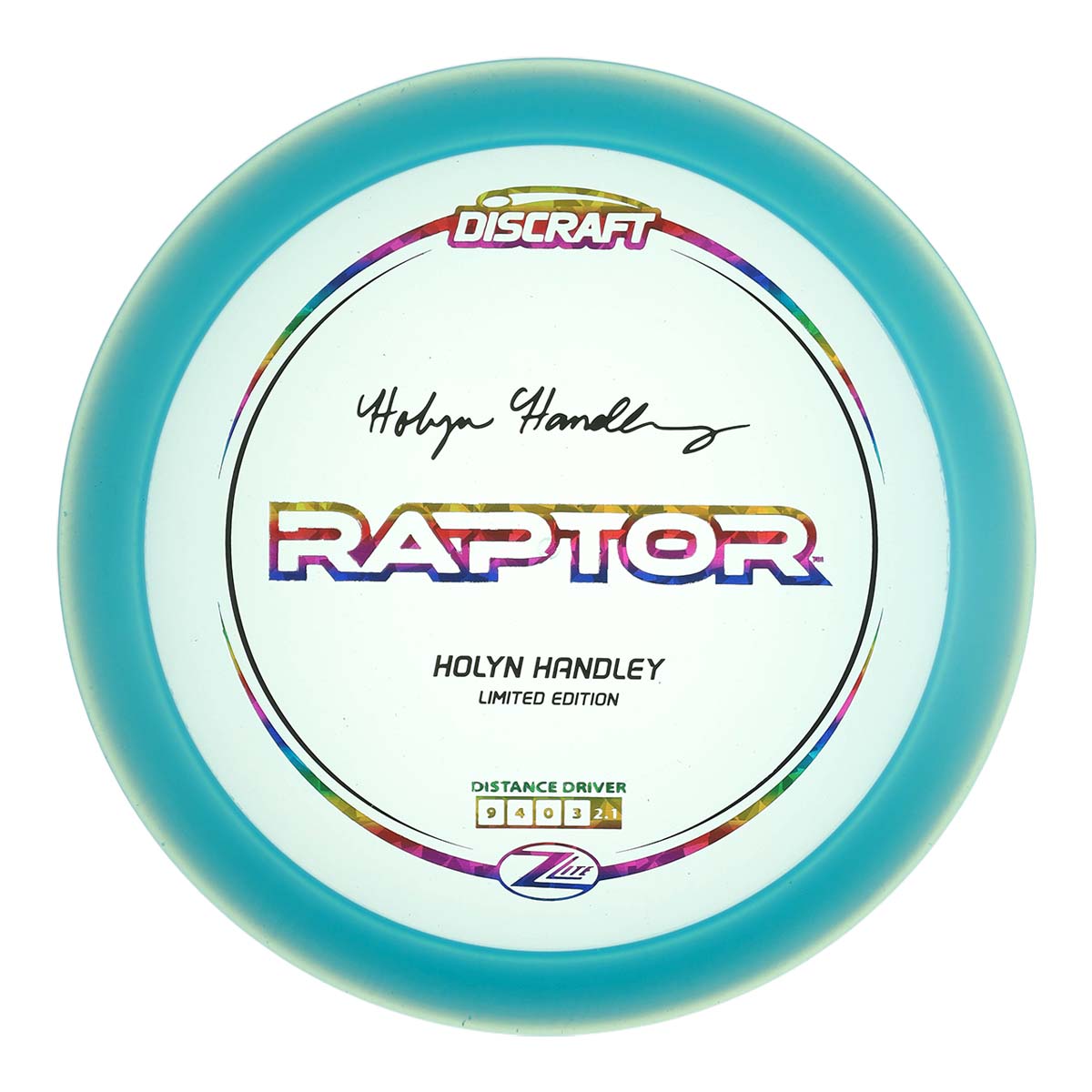 Holyn Handley Z Lite Raptor – Team Discraft